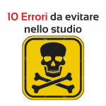 I 10 peggiori errori da evitare nello studio